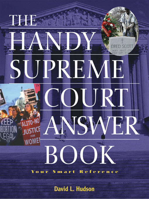 Title details for The Handy Supreme Court Answer Book by David L Hudson - Available